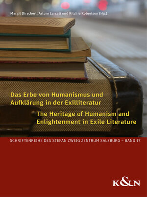 cover image of Das Erbe von Humanismus und Aufklärung in der Exilliteratur. the Heritage of Humanism and Enlightenment in Exile Literature
